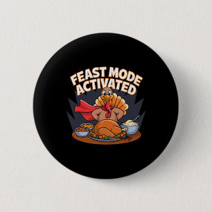 Feast Mode Activated Turkey Thanksgiving Superhero 6 Cm Round Badge