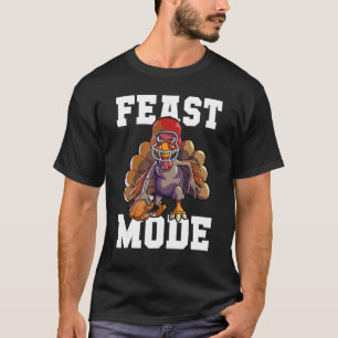 Feast Mode American Football Thanksgiving Turkey T-Shirt