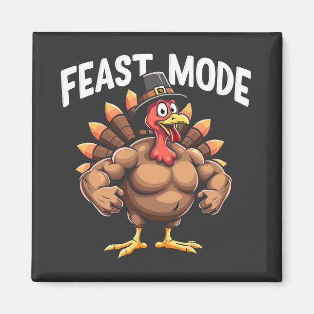 Feast mode Funny Thanksgiving Turkey Fitness Meal Magnet (Front)