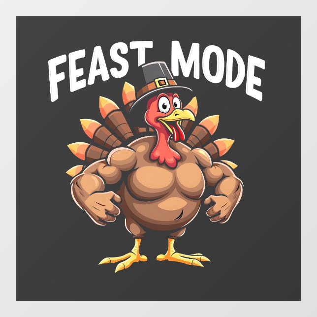 Feast mode Funny Thanksgiving Turkey Fitness Meal Window Cling (Sheet)