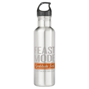  Feast Mode Gratitude  710 Ml Water Bottle