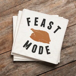 Feast Mode   Thanksgiving Turkey Napkin