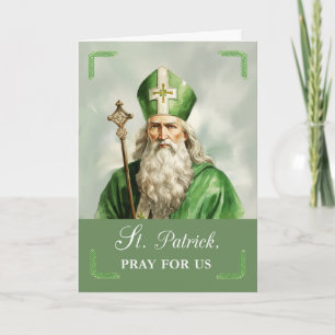 Feast of Saint Patrick Pray for Us Traditionally Card