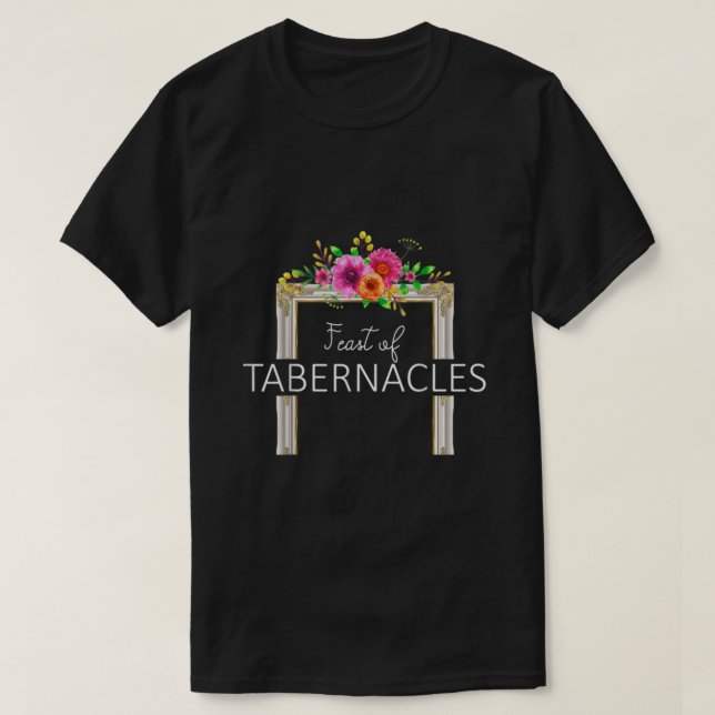 Feast of Tabernacles Rock Valley Christian Festiva T-Shirt (Design Front)