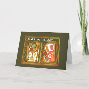 Feast on the Day Greeting Card
