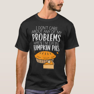 Feast Pumpkin Pies Harvest Thanksgiving T-Shirt