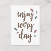 Feather calligraphy enjoy every day 