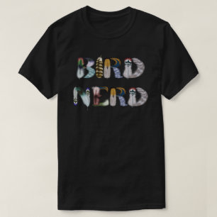 Feather Font: Bird Nerd T-Shirt