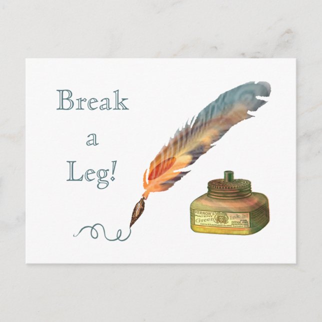 Feather Pen Break a Leg Postcard (Front)