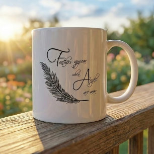 Feathers Appear When Angels Are Near Coffee Mug
