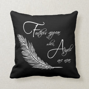 Feathers Appear When Angels Are Near Throw Pillow