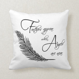 Feathers Appear When Angels Are Near Throw Pillow