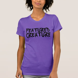 featured creature T-Shirt