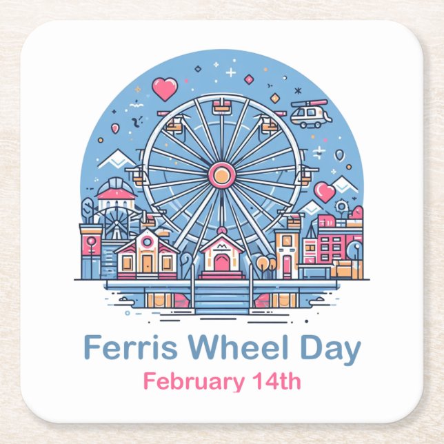 Feb 14th Ferris Wheel Day Square Paper Coaster (Front)