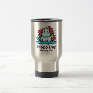 Feb 15th Hippo Day Travel Mug