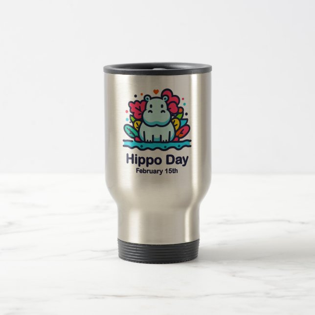 Feb 15th Hippo Day Travel Mug (Center)