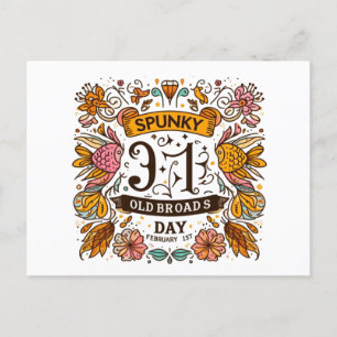 Feb 1st - Spunky Old Broads Day Postcard