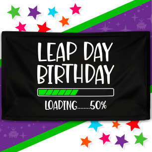 Feb 29th Leap Day Birthday 50% Loading Leap Year Banner
