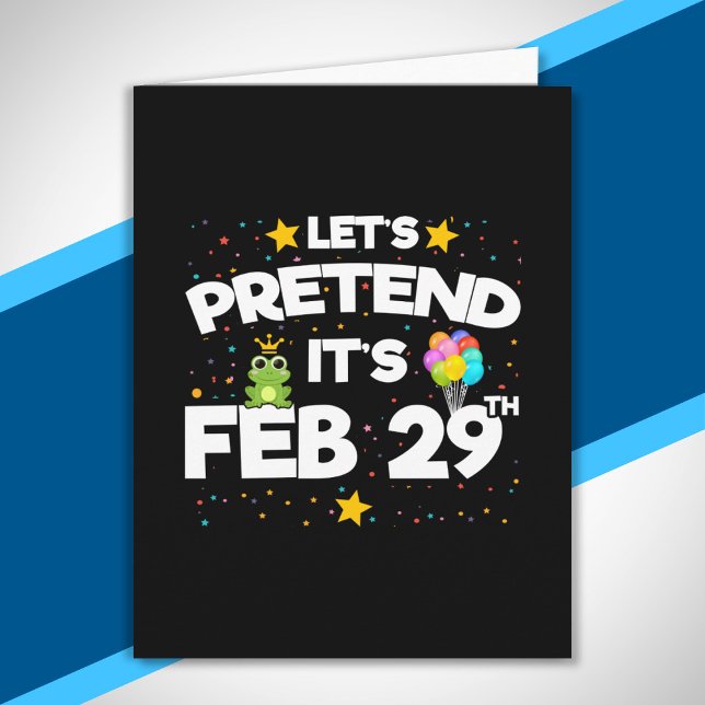 Feb 29th - Leap Day Birthday - Leap Year Birthday Card (Creator Uploaded)