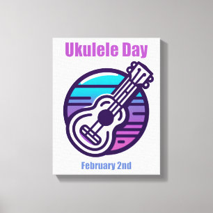 Feb 2nd - Ukulele Day Canvas Print