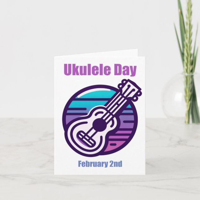 Feb 2nd - Ukulele Day Card (Front)