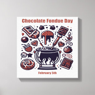 Feb 5th - Chocolate Fondue Day Canvas Print
