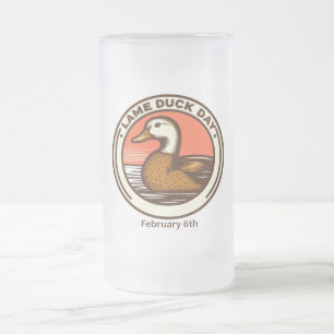 Feb 6th - Lame Duck Day Frosted Glass Beer Mug
