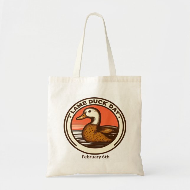 Feb 6th - Lame Duck Day Tote Bag (Front)
