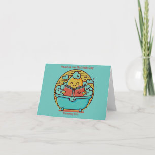 Feb 9th - Read In the Bathtub Day Card