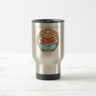 Feb 9th - Read In the Bathtub Day Travel Mug