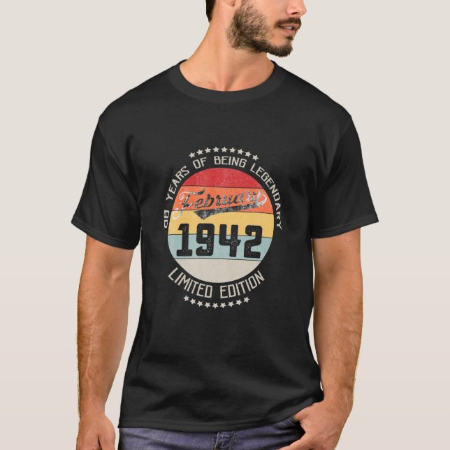 February 1942 80Th Yrs Old Birthday 80 Years Being T-Shirt (Front)