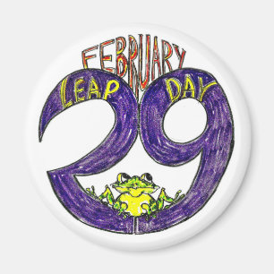 FEBRUARY 29 LEAP DAY MAGNET