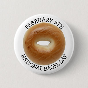 February 9th is National Bagel Day 6 Cm Round Badge