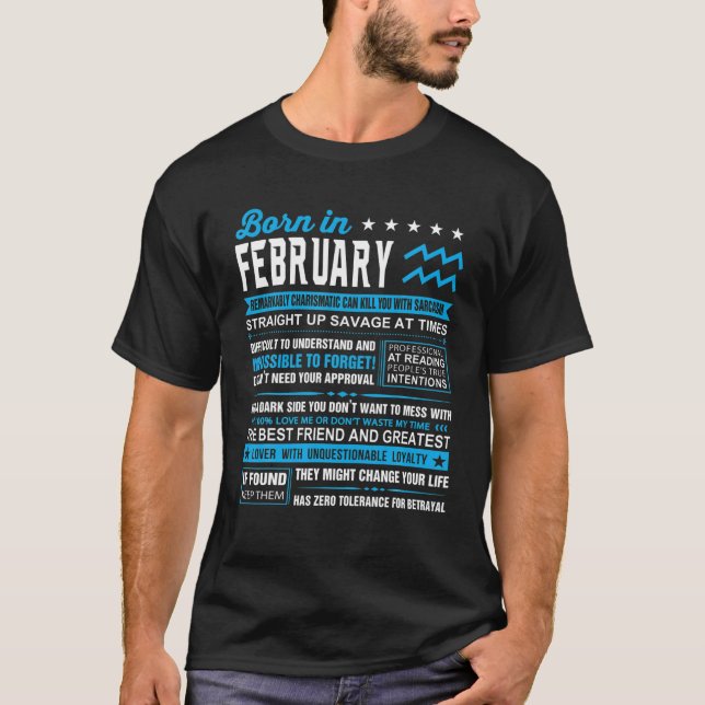February Birthday Gifts - Born In February Aquariu T-Shirt (Front)
