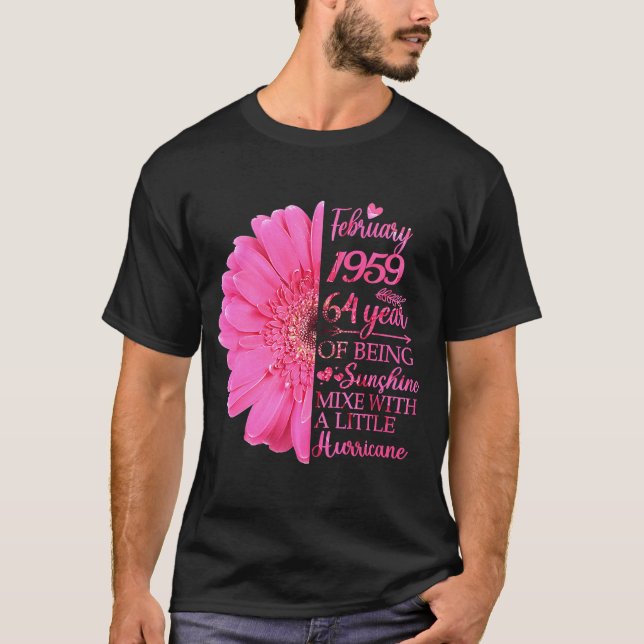 February Girl 1959 T 64 Years Old 64th Birthday T-Shirt (Front)