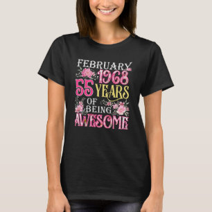 February Girl 1968 55th Birthday 55 Years Old T-Shirt