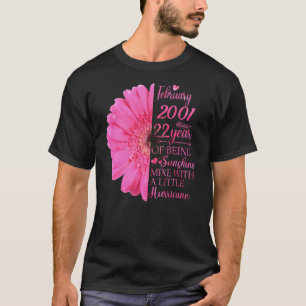 February Girl 2001 22 Years Old 22th Birthday T-Shirt