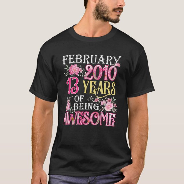February Girl 2010 13th Birthday 13 Years Old T-Shirt (Front)