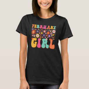 February Girl Retro Groovy Birthday Queen Women T-Shirt