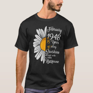 February Girls 1948 Shirt 75th Birthday Gifts 75 Y