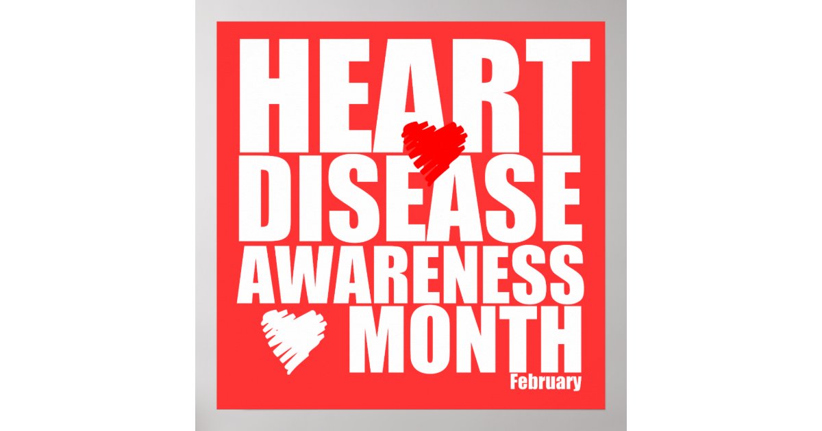 February Heart Disease Awareness Month Poster Zazzle