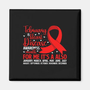 February Is Heart Disease Awareness Month Heart Di Magnet
