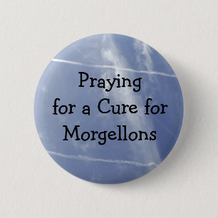 February is Morgellons Awareness Month 6 Cm Round Badge