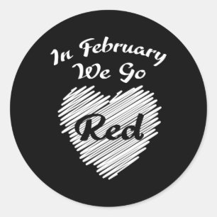 February We Go Red Heart Disease Awareness America Classic Round Sticker