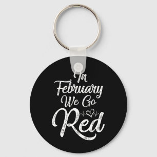 February We Go Red Heart Disease Awareness America Key Ring