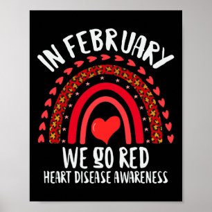 February We Go Red Heart Disease Awareness Red Rai Poster