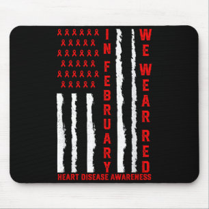 February We Wear Red American Flag Heart Disease A Mouse Mat