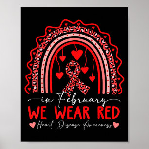 February We Wear Red Heart Disease Awareness Famil Poster