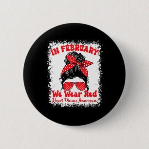 February We Wear Red Heart Disease Awareness Messy 6 Cm Round Badge