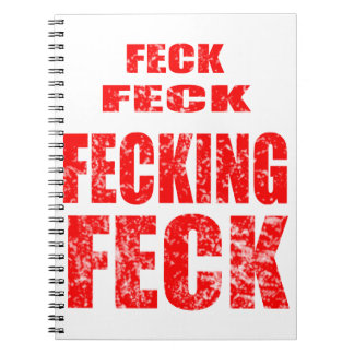 feck feck fecking feck notebook